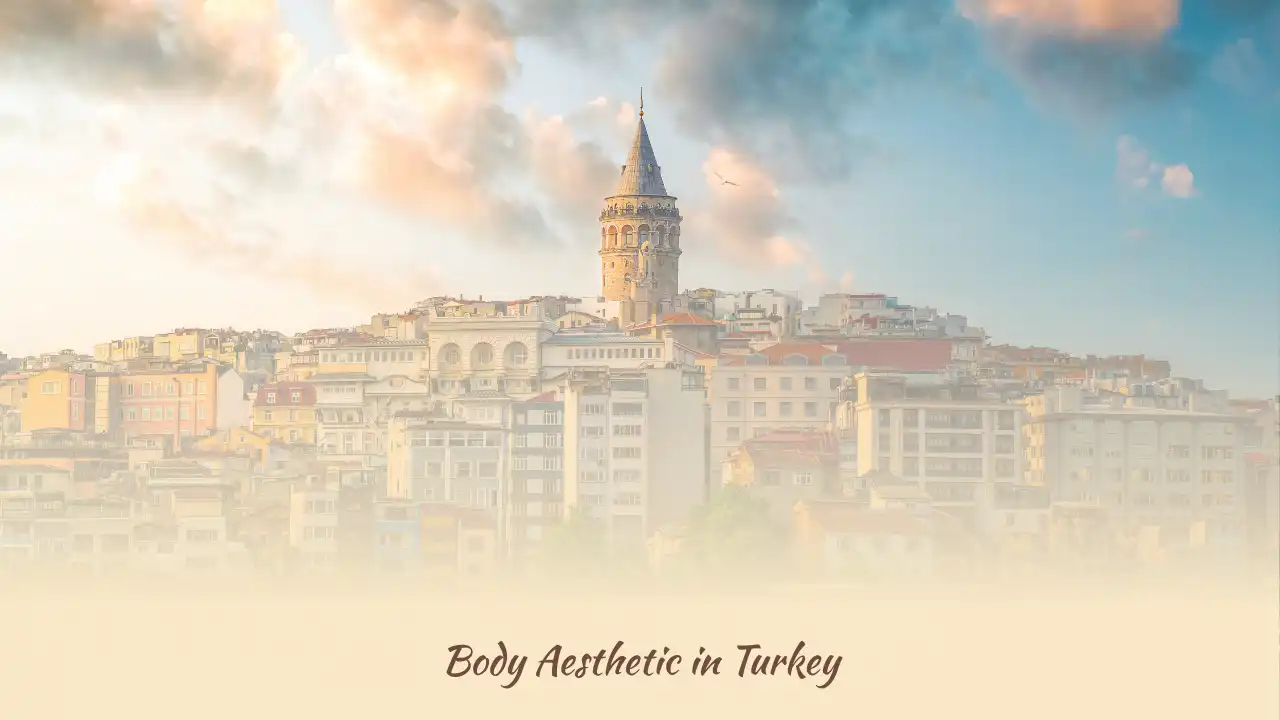 Body Aesthetic in Turkey